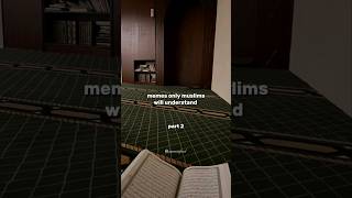 Memes Only Muslims Understand