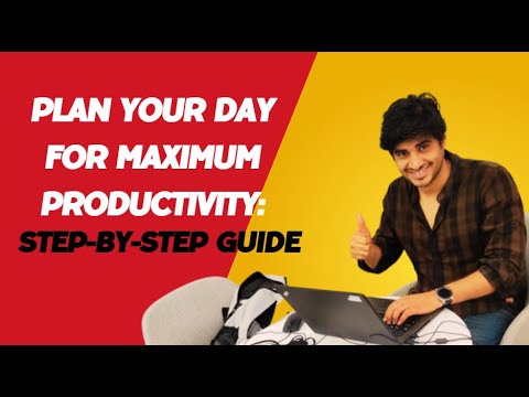 Plan Your Day for Maximum Productivity: Step-by-Step Guide - YouTube