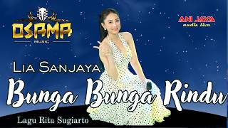 Bunga Bunga Rindu  Lia Sanjaya  Osama Musik  Anijaya  