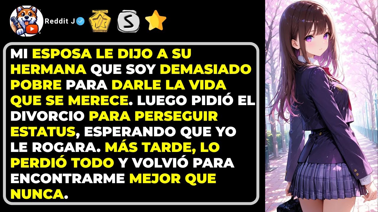 Mi esposa le dijo a su hermana que soy demasiado pobre para darle la vida que se merece. Luego pidió