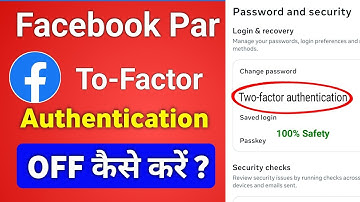 Facebook Par Two Factor Authentication OFF Kaise Kare | Two-factor authentication Setting Facebook