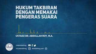 Hukum Takbiran Dengan Pengeras Suara