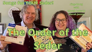 Songs For Your Seder - The Order Of The Seder
