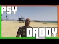 PSY- DADDY - PARODY IN GTA 5