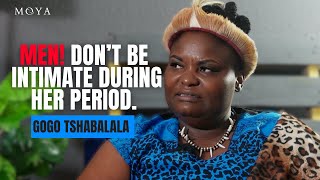 Moya Ep 102  Gogo Tshabalala  Masculine Energy  Intimacy During Period  Cleansing