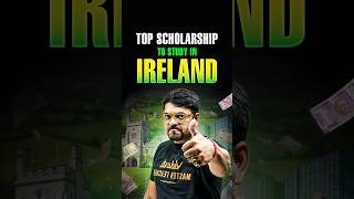 🔥 Top Scholarships to Study In Ireland #studyabroad #abroadinformation #studyforfree #scholarship