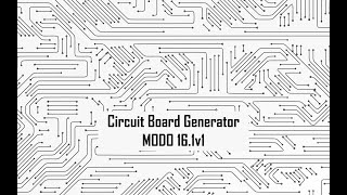 Circuit Board Generator | MODO 16.1v1
