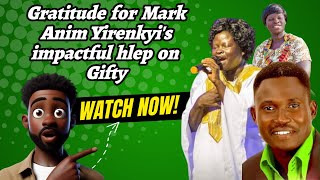 "Wow! Gifty Duah opens up about the profound influence of Mark Anim Yirenkyi on her music journey.