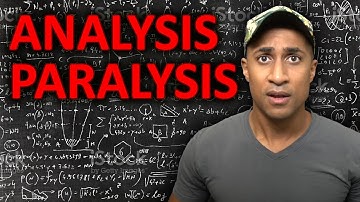 How To Overcome Analysis Paralysis When Making Career and Education Decisions