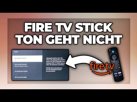 Fire TV Stick Lautstärke geht nicht - Ton Probleme beheben