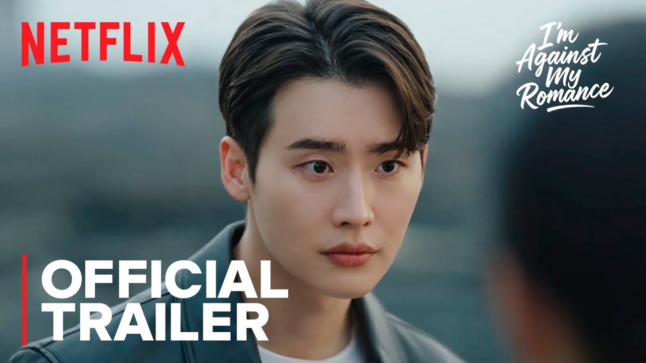 I'm Against My Romance | Official Trailer 2026 | Netflix - Lee Jong-suk, Go Min-si