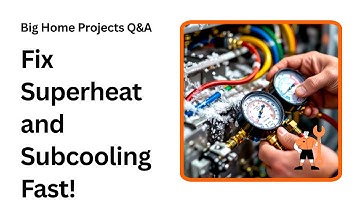 Master HVAC Superheat and Subcooling Like a Pro
