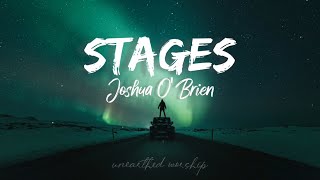 Joseph O'Brien - Stages (Lyrics)