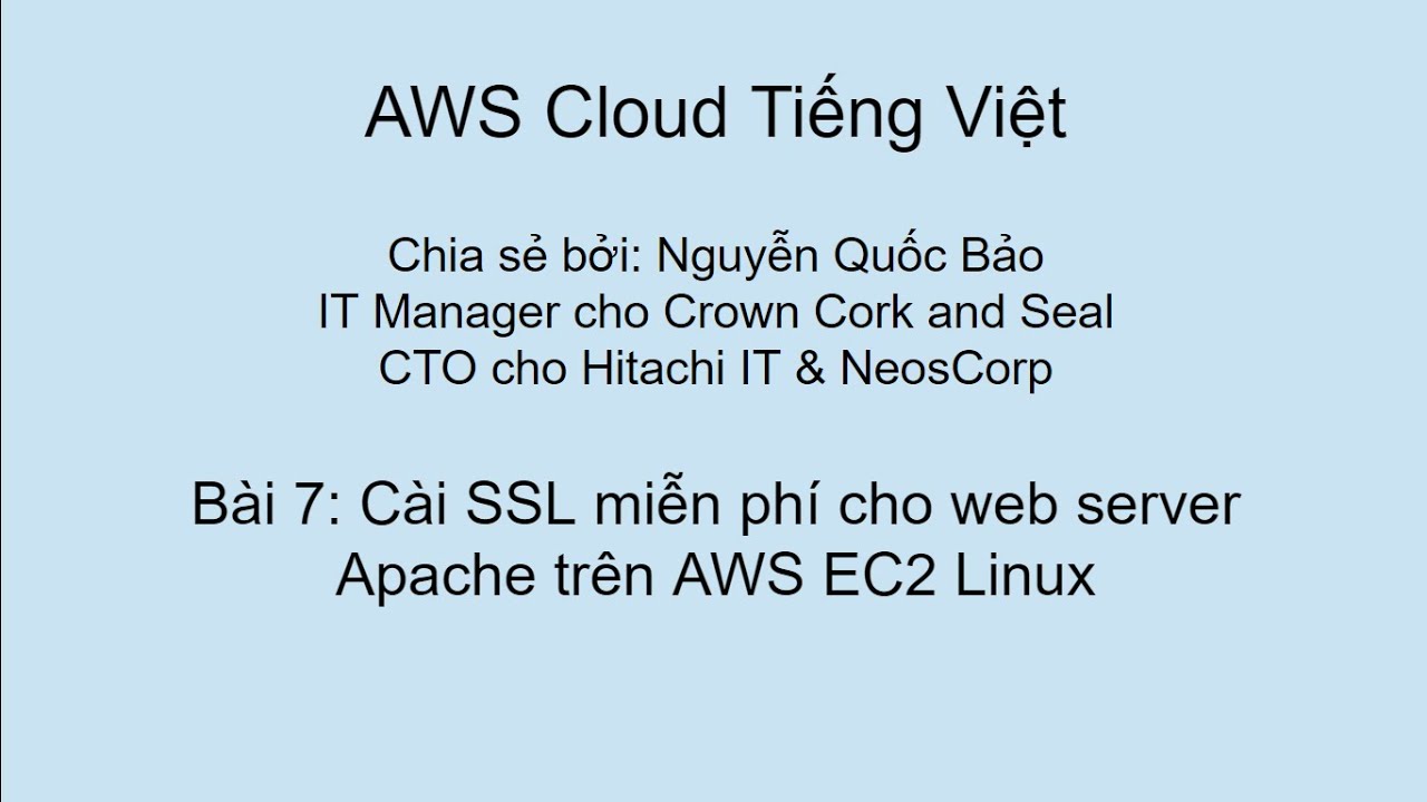 Bài 7: Cài Ssl Miễn Phí Cho Web Server Apache Trên Aws Ec2 Linux