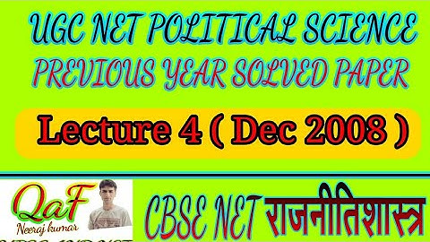 UGC NET Political science solved paper Dec 2008 (lecture 4)