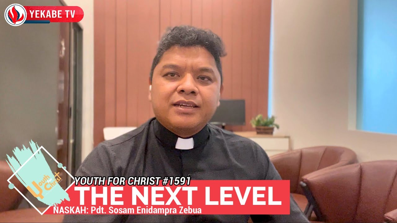 YOUTH FOR CHRIST 1591 - 𝙏𝙃𝙀 𝙉𝙀𝙓𝙏 𝙇𝙀𝙑𝙀𝙇