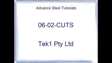 06-02-CUTS AND FITS Advance Steel Tutorail