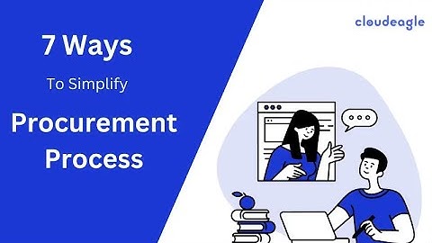 7 Proven Ways to Simplify Your Procurement Process