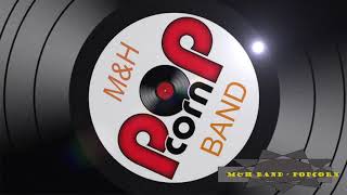 M \u0026 H Band - Popcorn '87 (Remix Version)