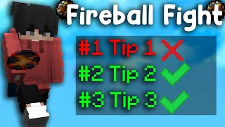 5 Tips To Get Better In Fireball Fight!