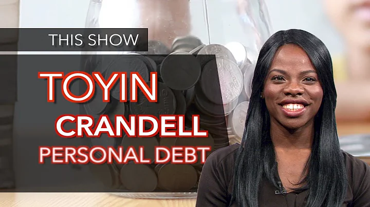 FULL SHOW / Personal Debt / Guest: Toyin Crandell,...