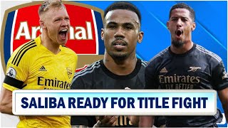 William Saliba To Put His Body On The Line To Boost Arsenal's Title Race !!!