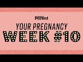 Your pregnancy: 10 weeks