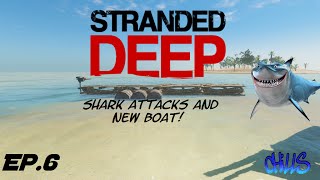 Stranded Deep Ep.6 "Sharks Attacks, How to get containers home and new boat!" PC Gameplay