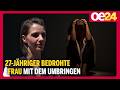 27-Jähriger bedrohte Frau mit dem Umbringen