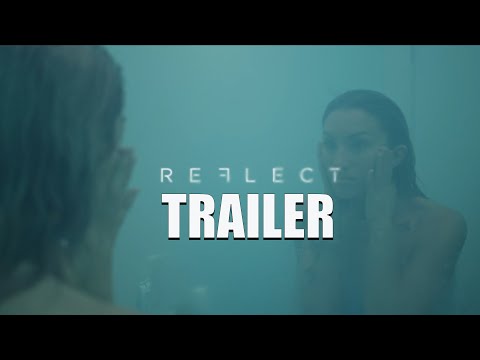 REFLECT Official Trailer (2024) Sci-Fi Comedy