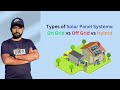 On Grid vs Off Grid vs Hybrid Solar Panel System in Pakistan