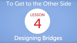 EiE - To Get to the Other Side: Designing Bridges Lesson 4 in Derry, NH