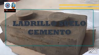 LADRILLO SUELO CEMENTO COMPACTADO LEGO– CONSTRUCCIONES TRADICIONALES