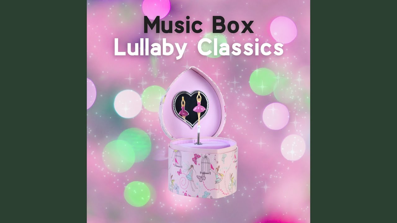 It's A Small World (Music Box Lullaby)