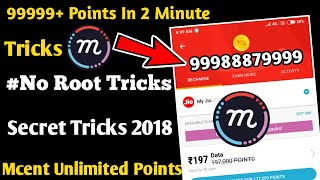 Mcent Browser Unlimited 99999+ Add Points Tricks 2018 ||  Mcent Secret Hack Tricks 2018 Paytm Cash