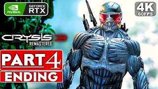 CRYSIS 3 REMASTERED ENDING Gameplay Walkthrough Part 4 [4K 60FPS PC RTX] - No Commentary (FULL GAME)