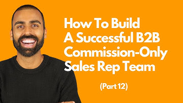 Establishing Your B2B Commission-Only Sales Team: Essential Steps For Success | CommissionCrowd.com