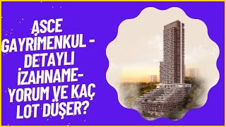 Asce Ri̇menkul Detaylar Si̇rket Fk Ve Bi̇lançosu Kaç Lot Düşer Önemli̇ Yorumlar