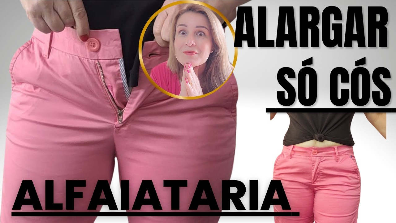 ✂️JEITO DE ALARGAR  8 CM SÓ NO  CÓS DE CALÇA ALFAIATARIA USANDO O TECIDO ESCONDIDO  -DIY