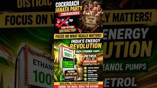 While COCKROACHES Create Controversies, India Builds the Future! | 100% Ethanol Fuel Revolution