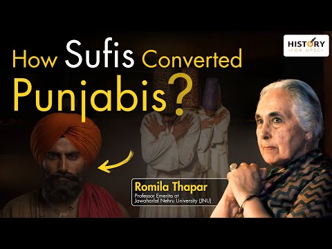 Romila Thapar on how Sufis converted Punjabis to Islam | #indianhistory