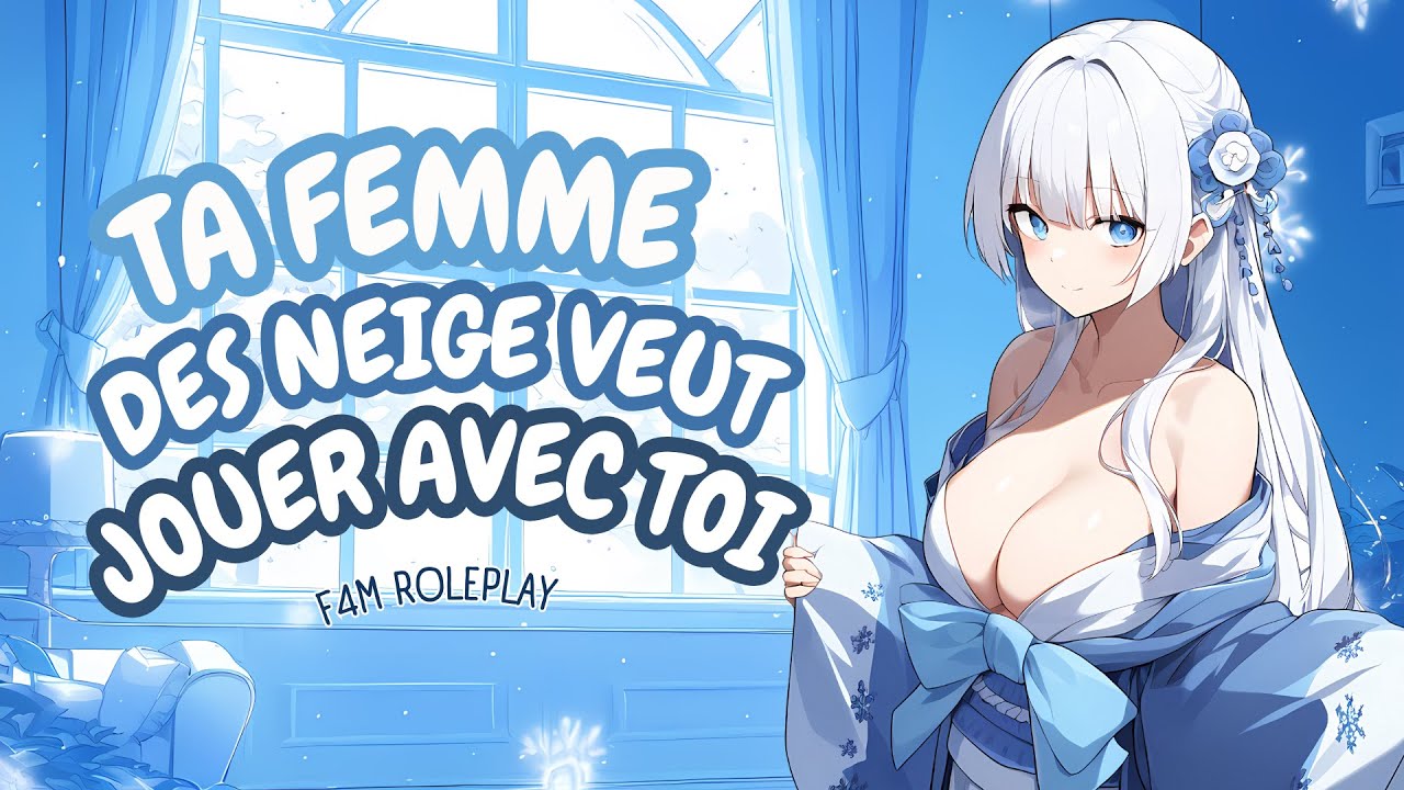 Roleplay FR • Ta femme des neiges veut jouer avec toi ❄️