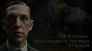 The Strange High House In The Mist