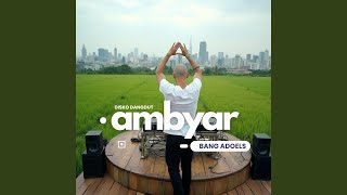 Goyang Terus Bang (Extended)