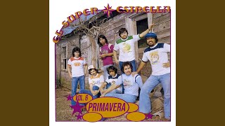 Primavera - El Super Estrella