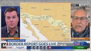 Border Report launches livestream