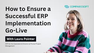 How to Ensure a Successful ERP Implementation Go-Live