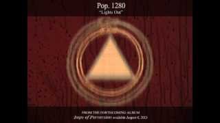 Pop. 1280 Lights Out (Official Audio)