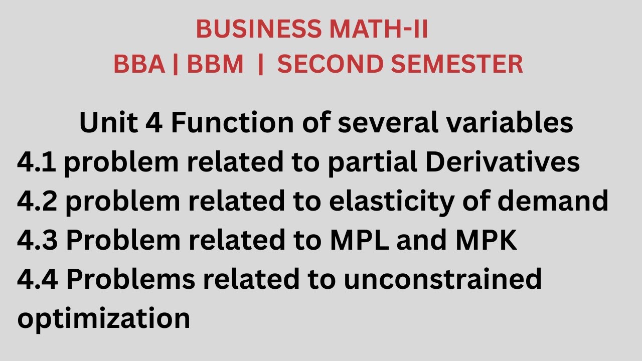 Business Math II - Unit 4: Functions of Several Variable | Ex 4.1,2,3,4 |BBA BBM|TU| HAMRO EDUCATION