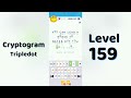 Cryptogram Tripledo Level 159 Solutions 🧩 | Logic Puzzle Game | Mini Boss